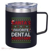 Ugly Xmas SantaS Favorite Dental Assistant Christmas Cool Gift 12oz Stainless Steel Coffee Mug thumb 0