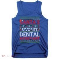 Ugly Xmas SantaS Favorite Dental Assistant Christmas Cool Gift Tank Top thumb 0