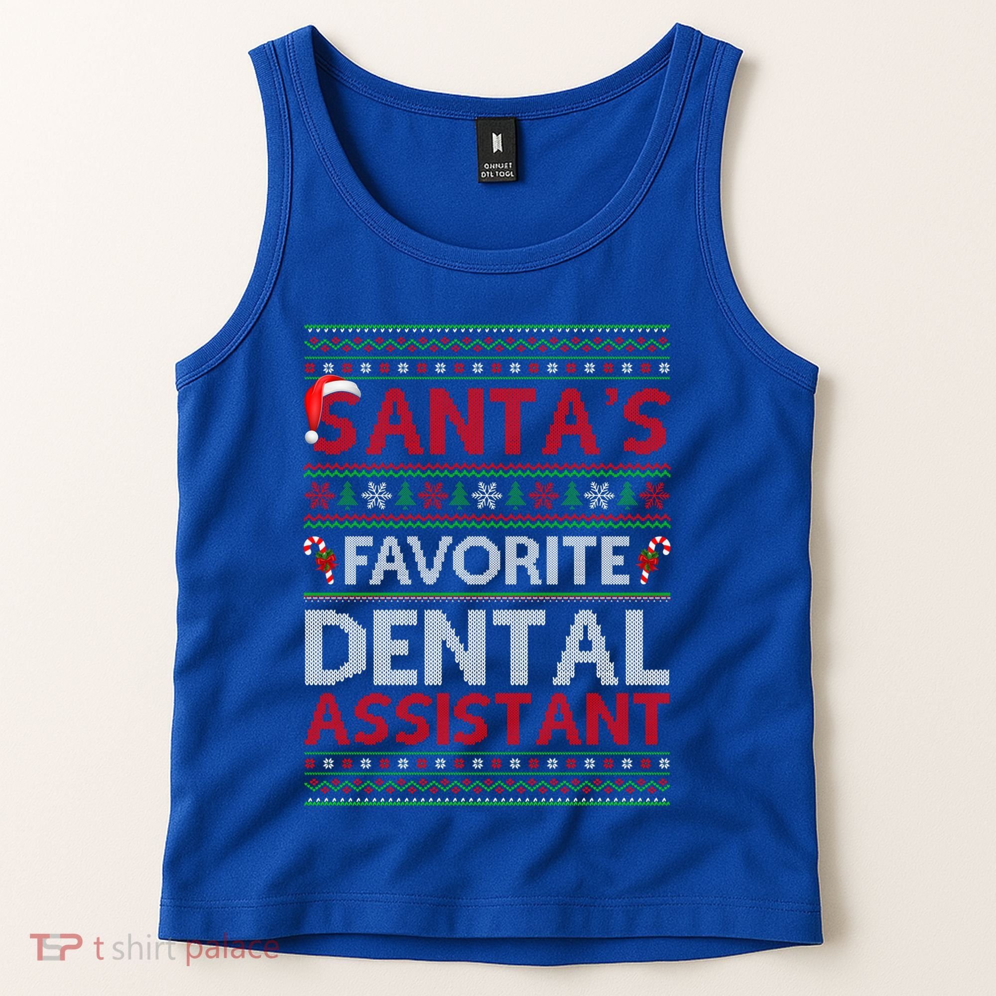 Ugly Xmas SantaS Favorite Dental Assistant Christmas Cool Gift Tank Top