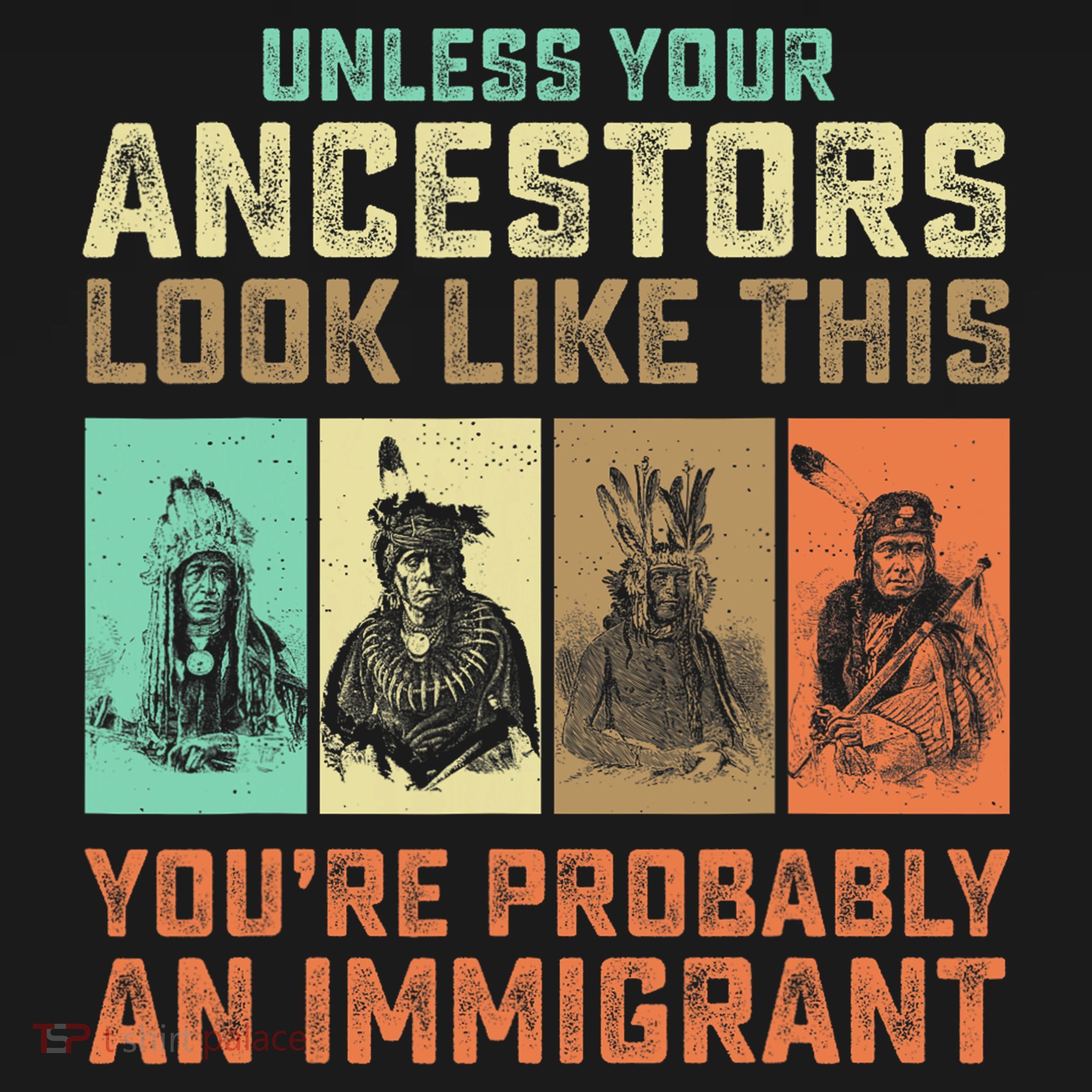 Unless Your Ancestors American YouRe Probably An Immigrant Coaster