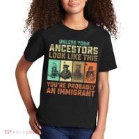 Unless Your Ancestors American YouRe Probably An Immigrant Kids T-Shirt thumb 2