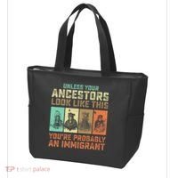 Unless Your Ancestors American YouRe Probably An Immigrant Tote Bag thumb 3
