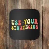 Use Your Strategies Test Day Testing Exam State Motivation Coaster thumb 0