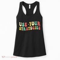 Use Your Strategies Test Day Testing Exam State Motivation Women's Tank Top thumb 0