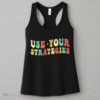 Use Your Strategies Test Day Testing Exam State Motivation Women's Tank Top thumb 3