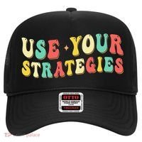 Use Your Strategies Test Day Testing Exam State Motivation Hat thumb 0