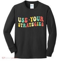 Use Your Strategies Test Day Testing Exam State Motivation Kids Long Sleeve Shirt thumb 0