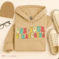 Use Your Strategies Test Day Testing Exam State Motivation Hoodie thumb 4