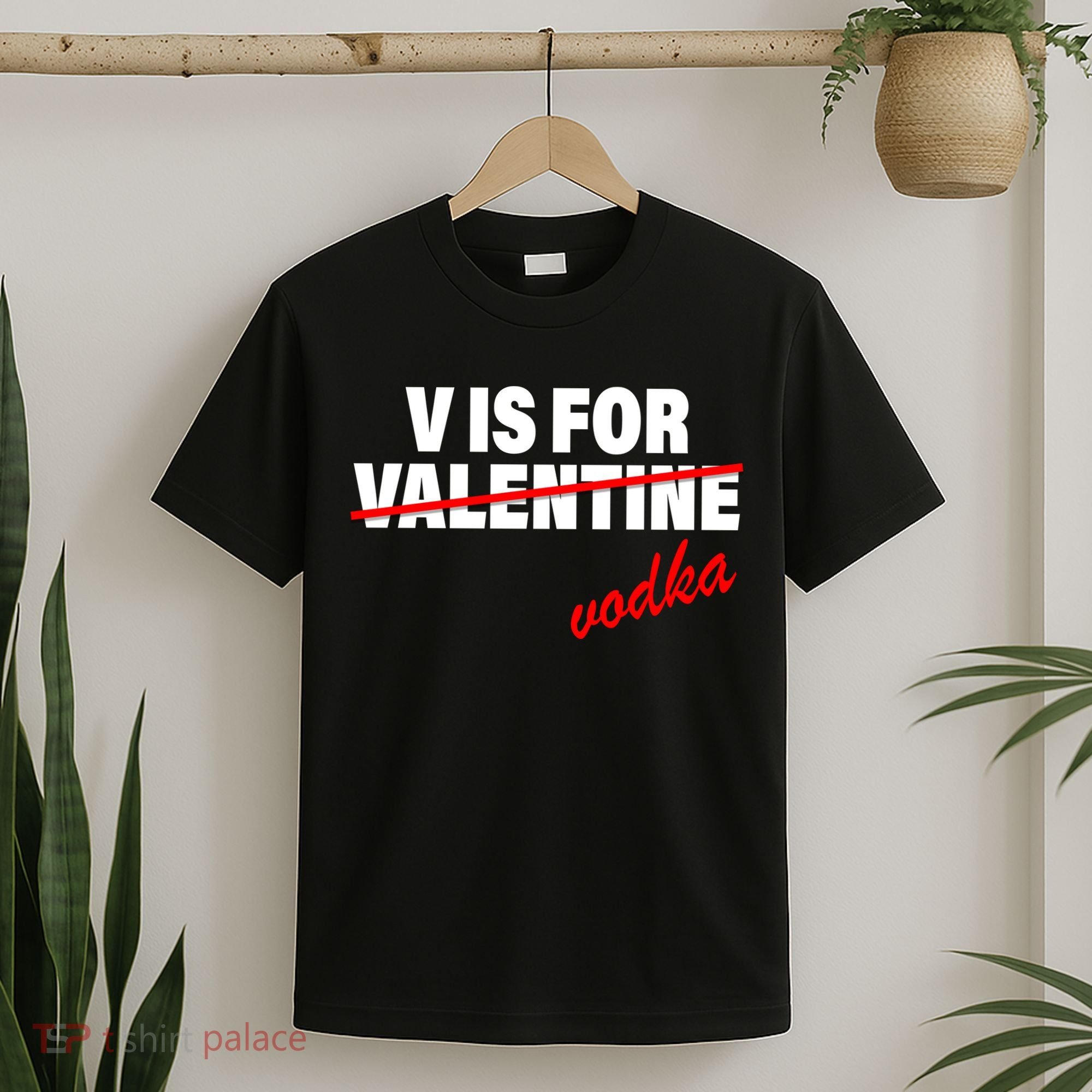 V Is For Val VODKA T-Shirt