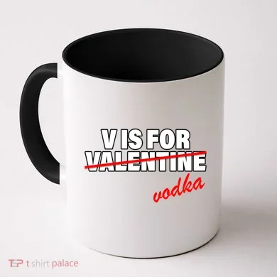 V Is For Val VODKA Coffee Mug