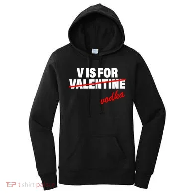 V Is For Val VODKA Women's Hoodie