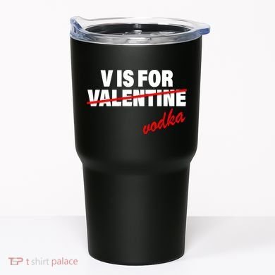 V Is For Val VODKA Tumbler
