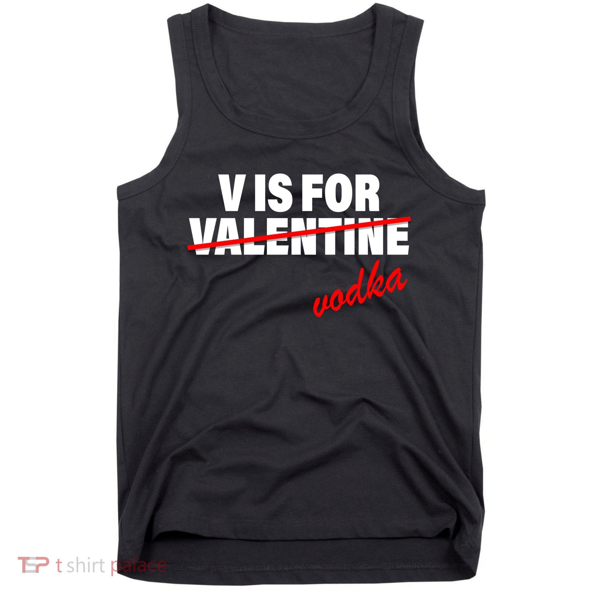 V Is For Val VODKA Tank Top