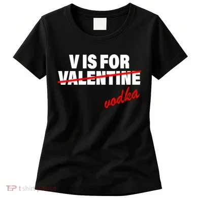 V Is For Val VODKA Women's T-Shirt