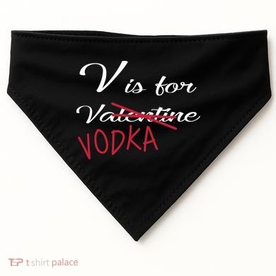 V Is For Valentine Vodka USA-Made Doggie Bandana