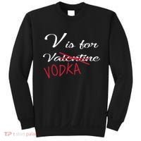 V Is For Valentine Vodka Sweatshirt thumb 0