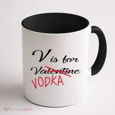 V Is For Valentine Vodka Coffee Mug back