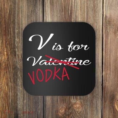 V Is For Valentine Vodka Coaster