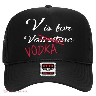 V Is For Valentine Vodka Hat
