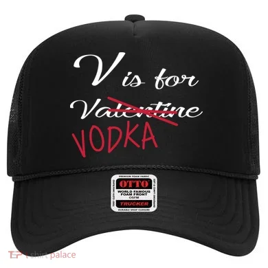 V Is For Valentine Vodka Hat