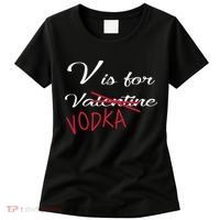 V Is For Valentine Vodka Women's T-Shirt thumb 0
