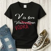 V Is For Valentine Vodka Women's T-Shirt thumb 3