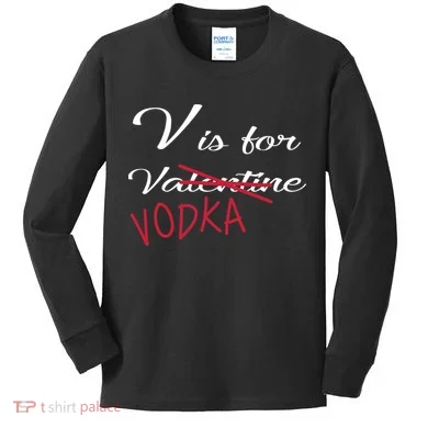 V Is For Valentine Vodka Kids Long Sleeve Shirt