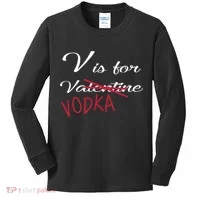 V Is For Valentine Vodka Kids Long Sleeve Shirt thumb 0
