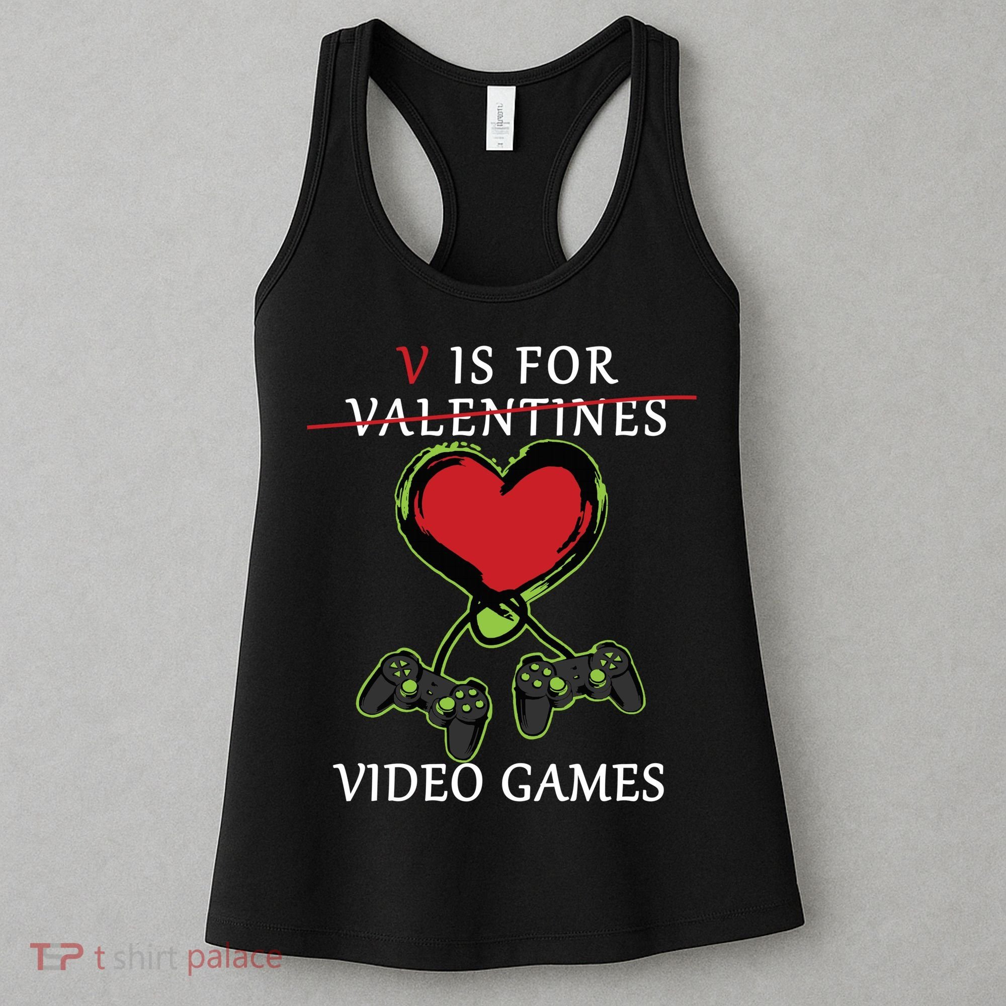 V Is For Video Games Anti Valentines Women's Tank Top