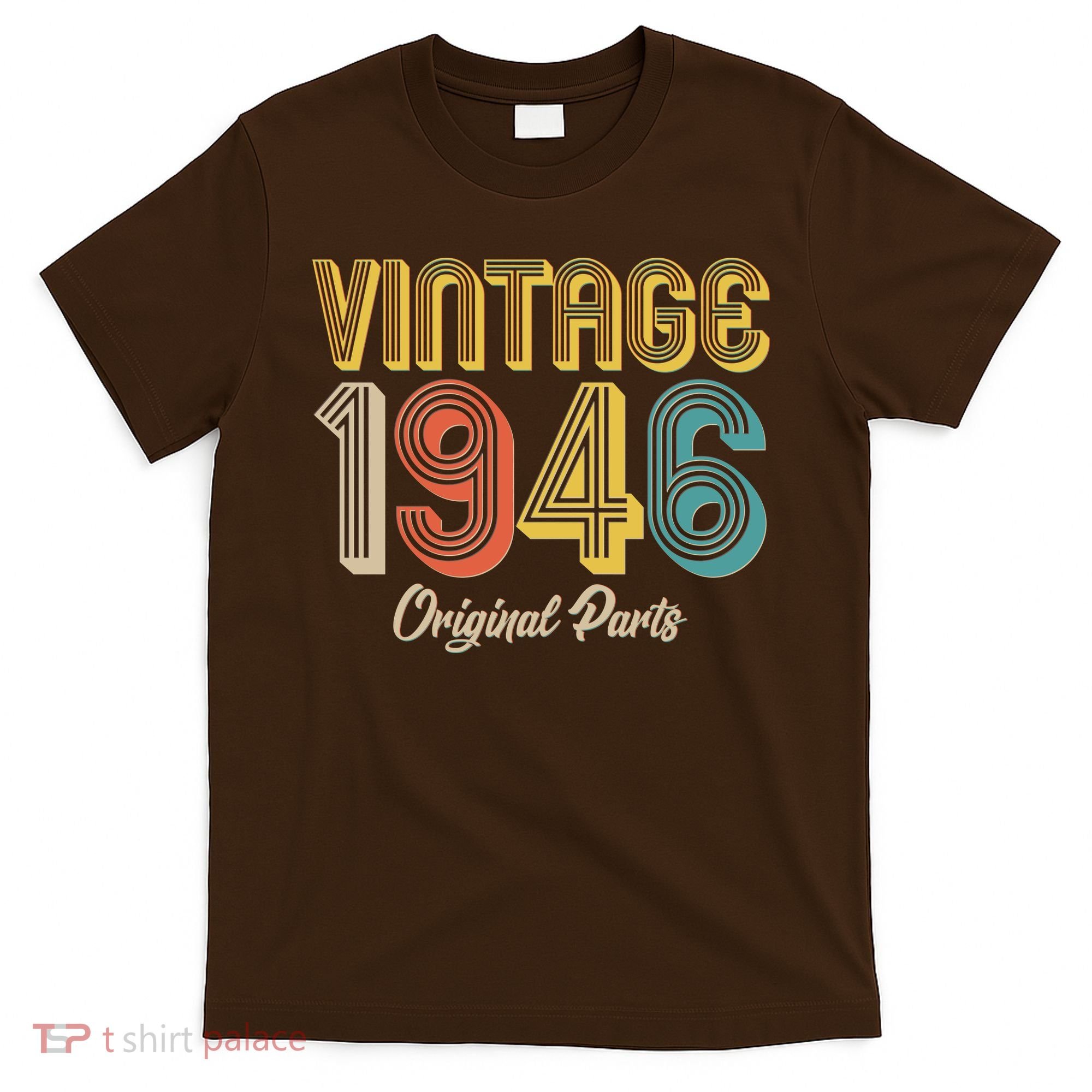 Vintage 1946 Original Parts Retro 80th Birthday  T-Shirt