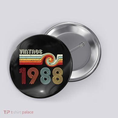 Vintage 1988 Retro Birthday Gift Button