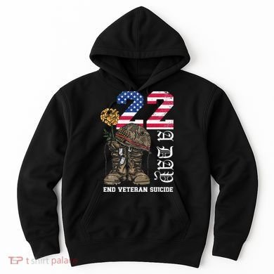 Veteran 22 A Day Take Their Lives End Veteran Suicide Hoodie