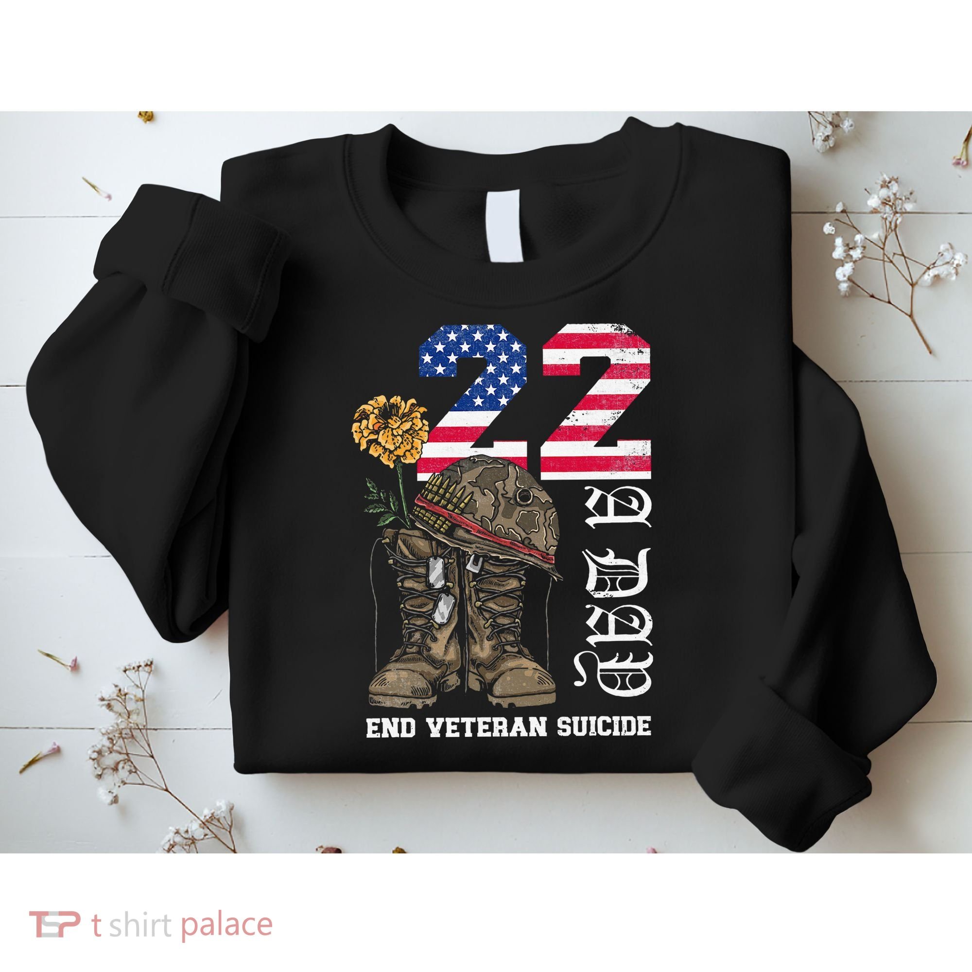 Veteran 22 A Day Take Their Lives End Veteran Suicide Sweatshirt