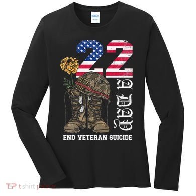Veteran 22 A Day Take Their Lives End Veteran Suicide Women's Long Sleeve Shirt