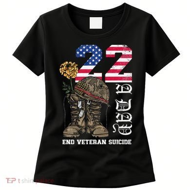 Veteran 22 A Day Take Their Lives End Veteran Suicide Women's T-Shirt