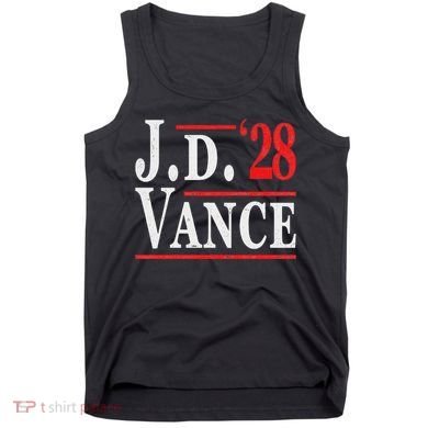 Vance 2028 Jd Vance 2028 President Election Campaign Tank Top
