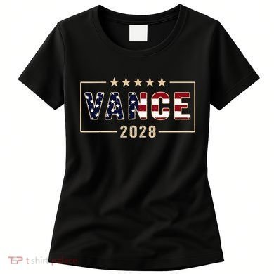 Vance 2028 J.D. Vance For President 28 Vance Flag Women's T-Shirt