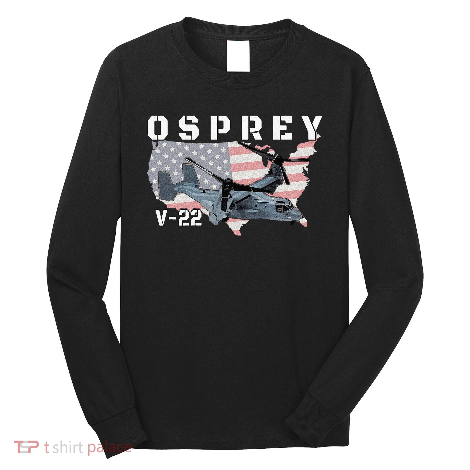 V 22 Osprey Tiltrotor Military Aircraft Helicopter MV 22 Long Sleeve Shirt
