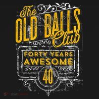  Vintage 40th Birthday Old Balls Club for Old Man Birthday T-Shirt thumb 7