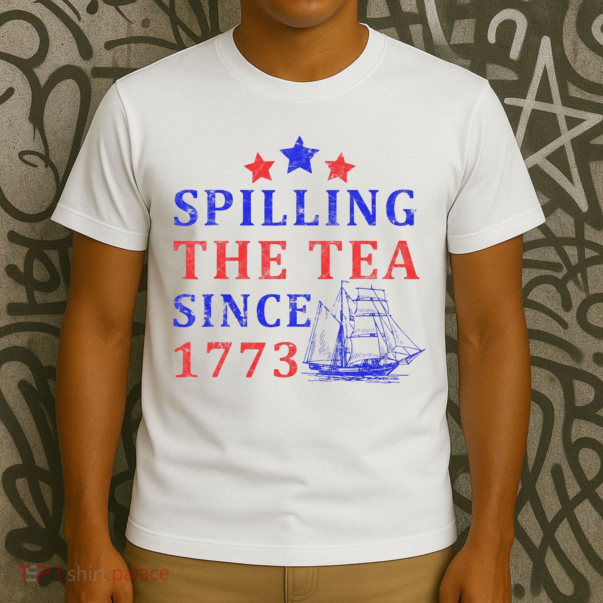 Vintage 4Th July Spilling The Tea Since 1773 Fourth Of July T-Shirt