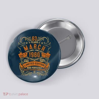 Vintage 63th Birthday March 1960 Birthday Button