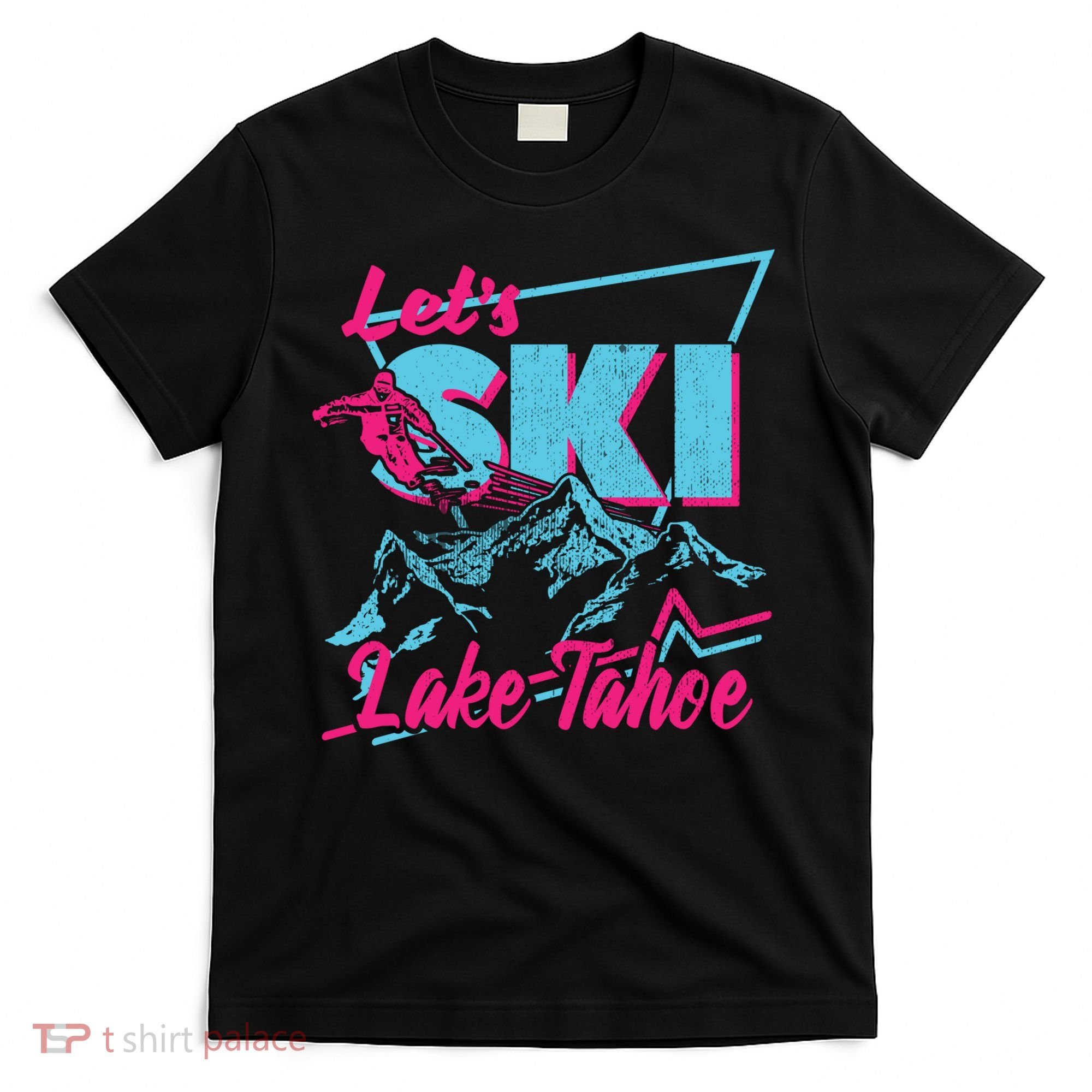 Vintage 80s 90s Skiing Clothes Retro Lake Tahoe Ski T-Shirt