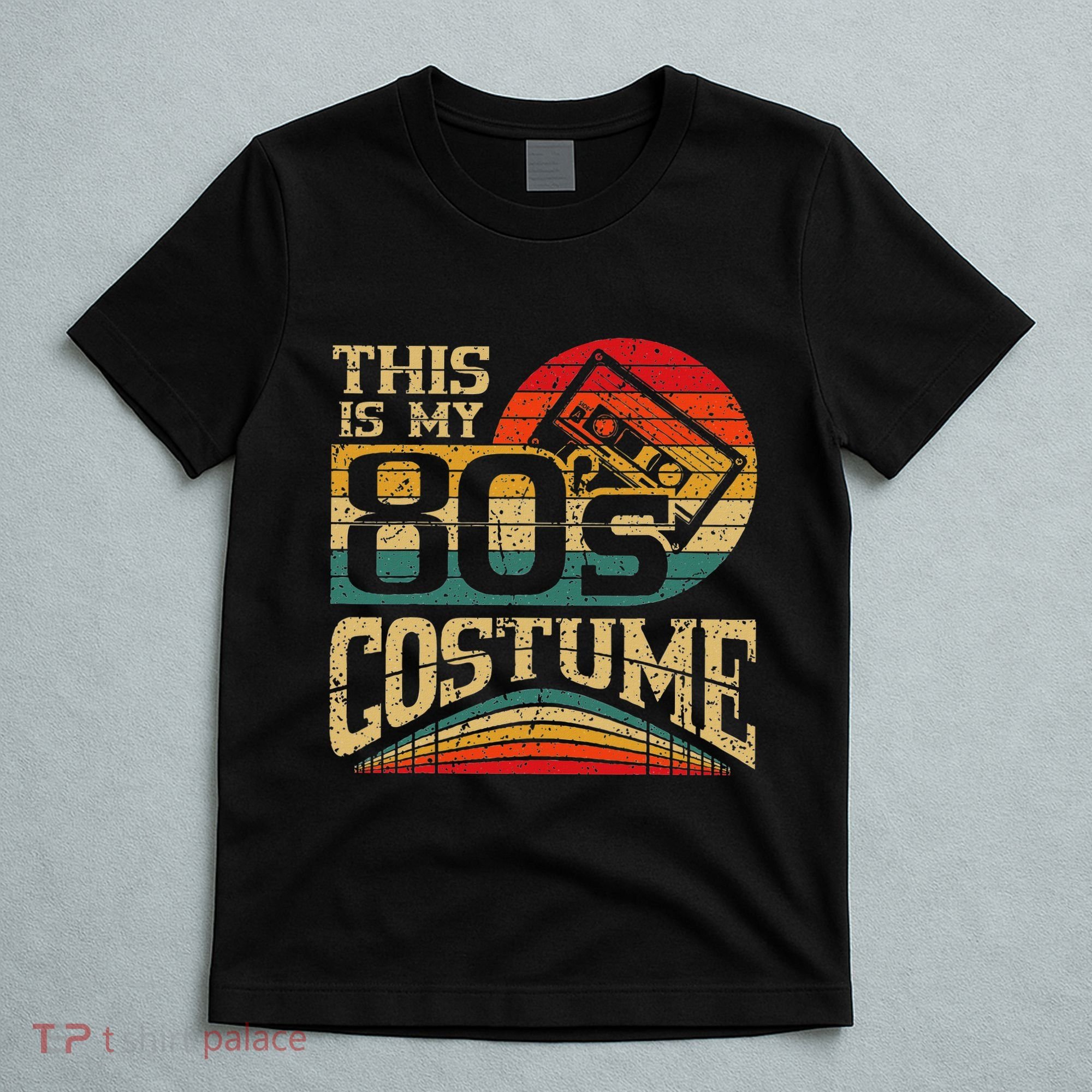 Vintage 80s Outfit This Is My 80S Costume Party T-Shirt