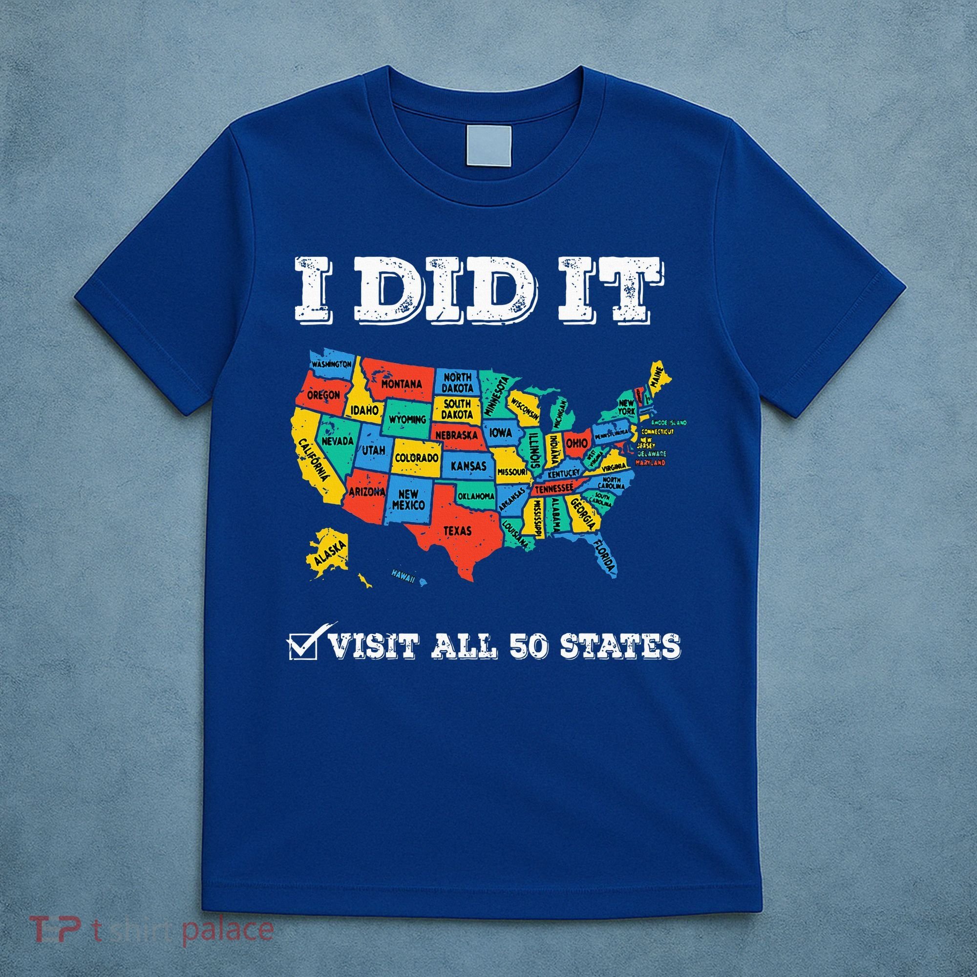 Visited All 50 States Usa Map For Travel Champion Lover T-Shirt