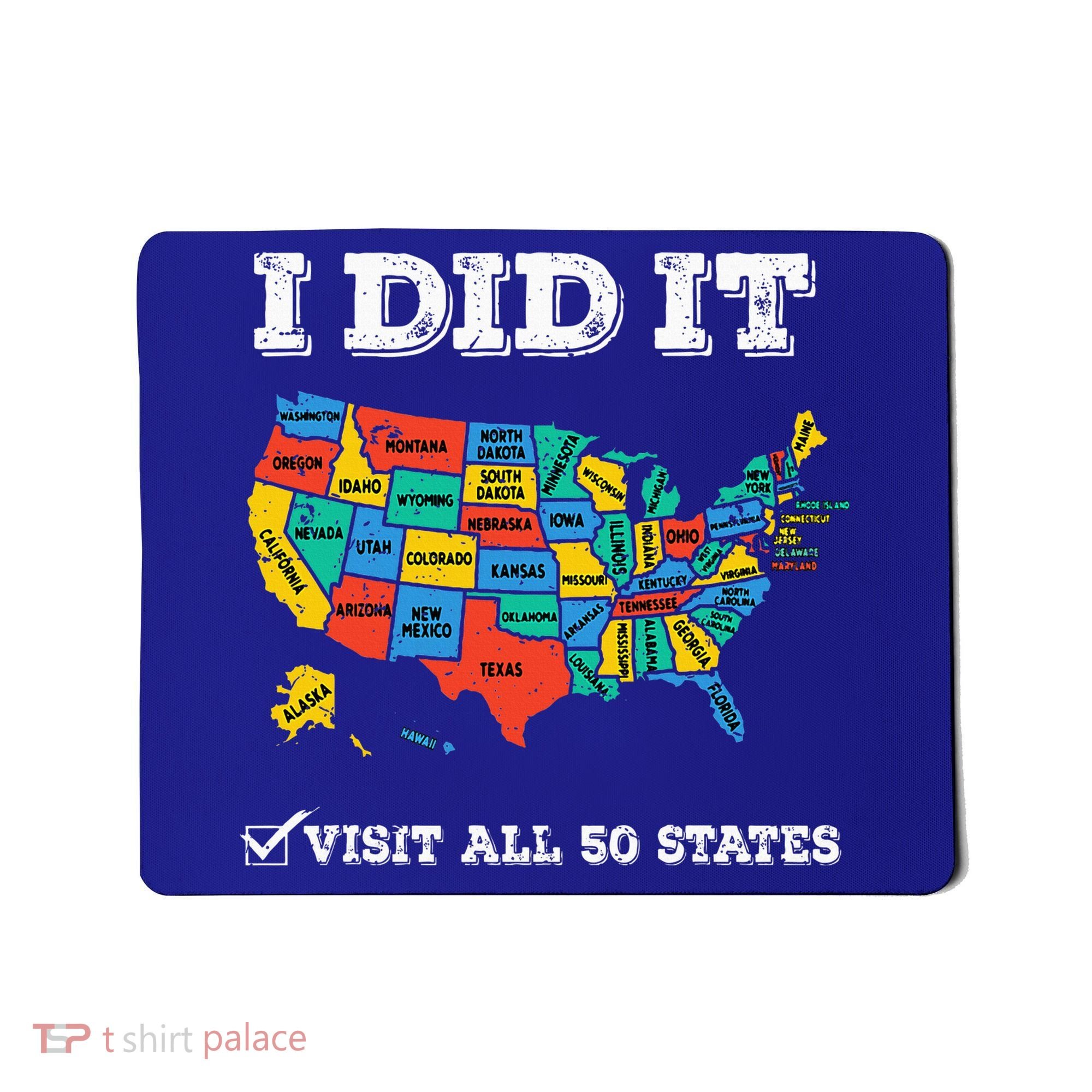 Visited All 50 States Usa Map For Travel Champion Lover Mousepad
