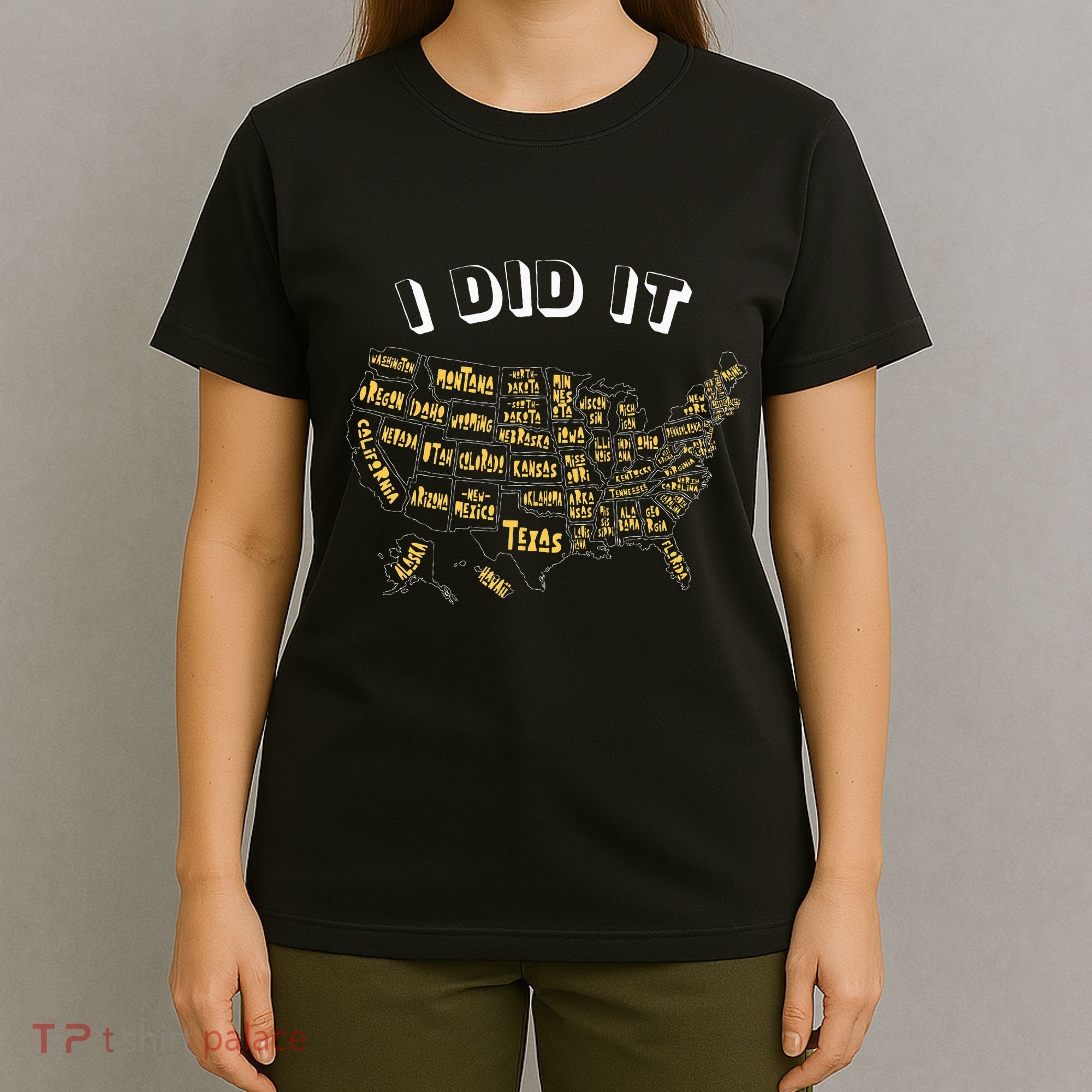 Visited All 50 Us States I Did It Souvenir T-Shirt