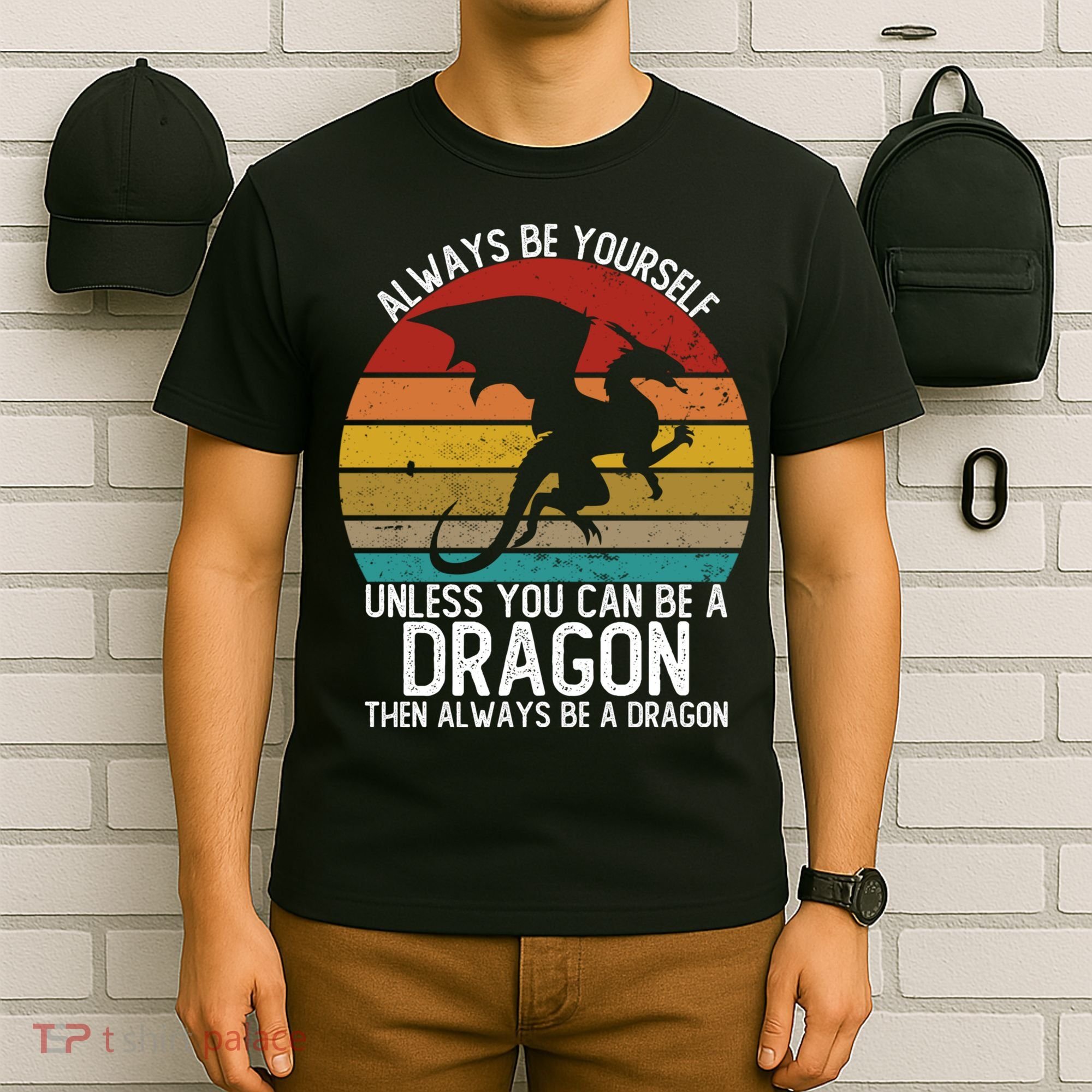 Vintage Always Be Yourself Unless You Can Be A Dragon T-Shirt