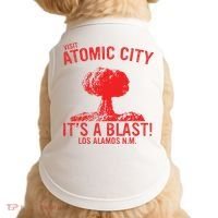 Visit Atomic City ItS A Blast! Los Alamos N.M. Doggie Tank thumb 0