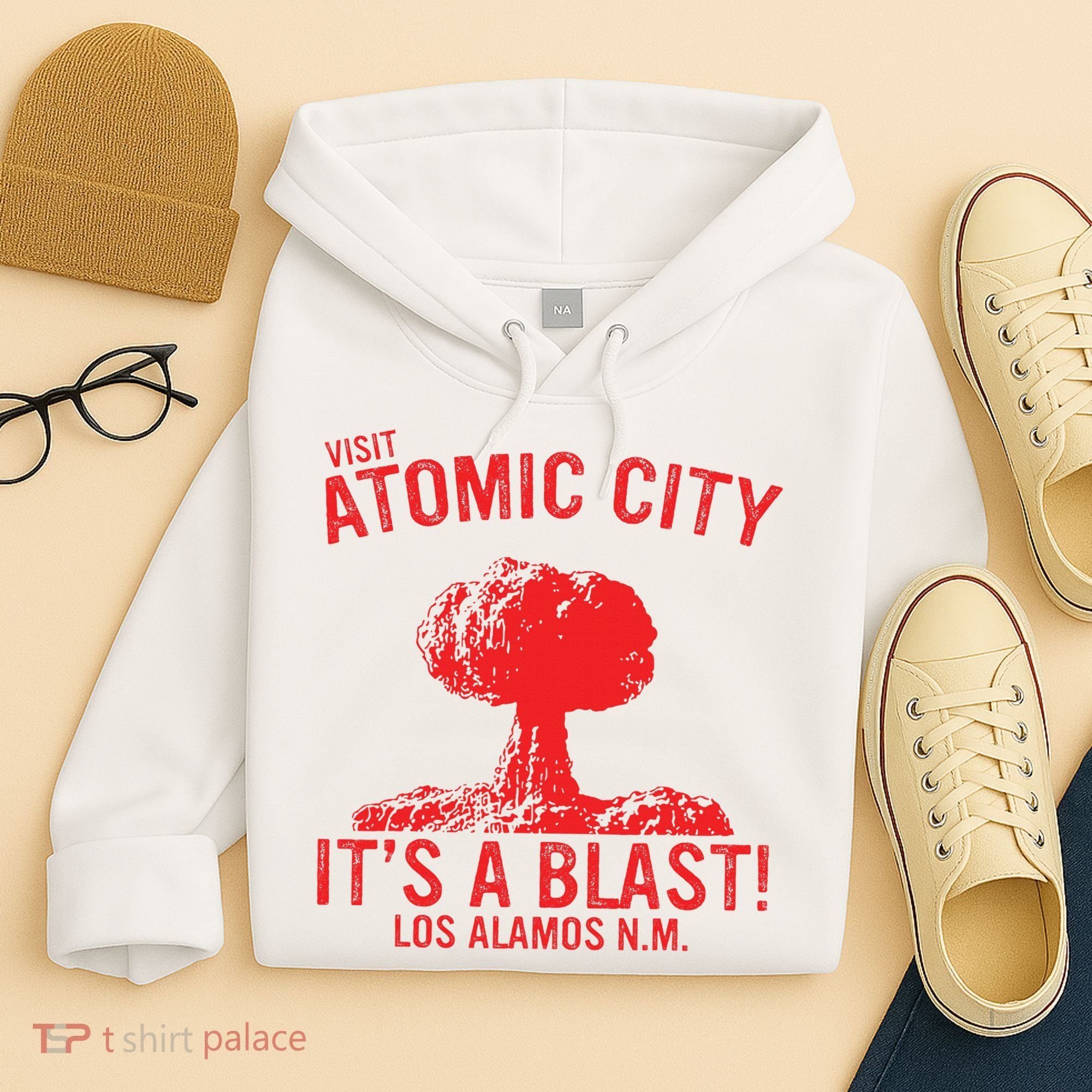 Visit Atomic City ItS A Blast! Los Alamos N.M. Hoodie