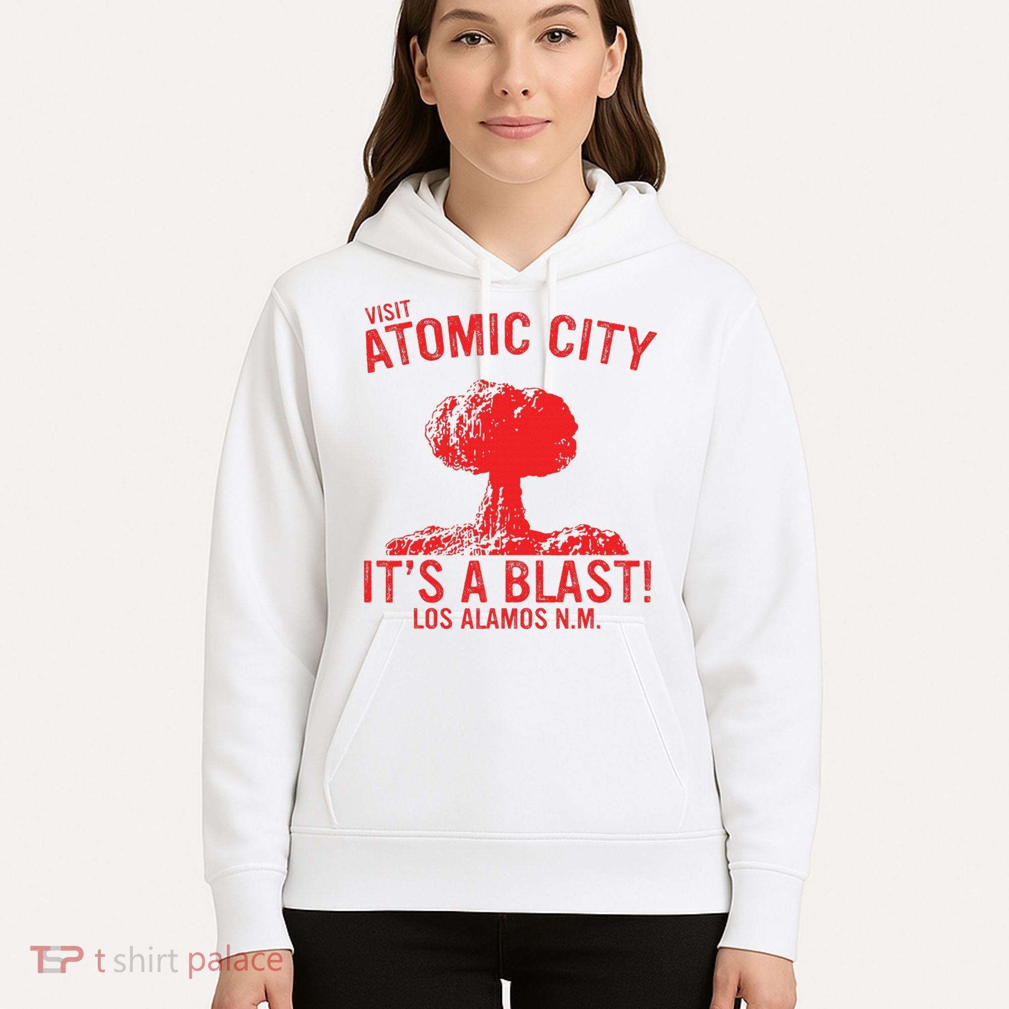 Visit Atomic City ItS A Blast! Los Alamos N.M. Hoodie